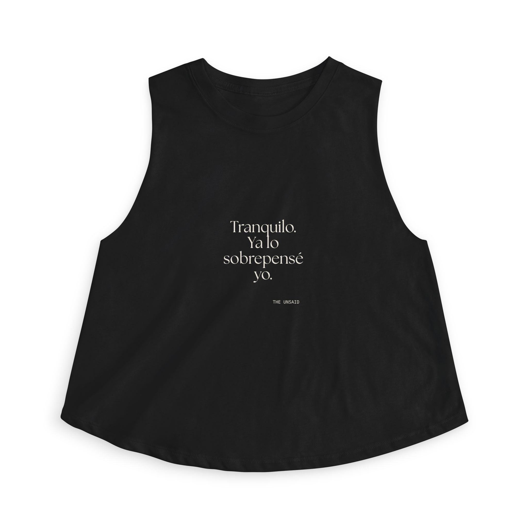 Tranquilo. Ya lo sobrepensé yo - Crop Top - En Español