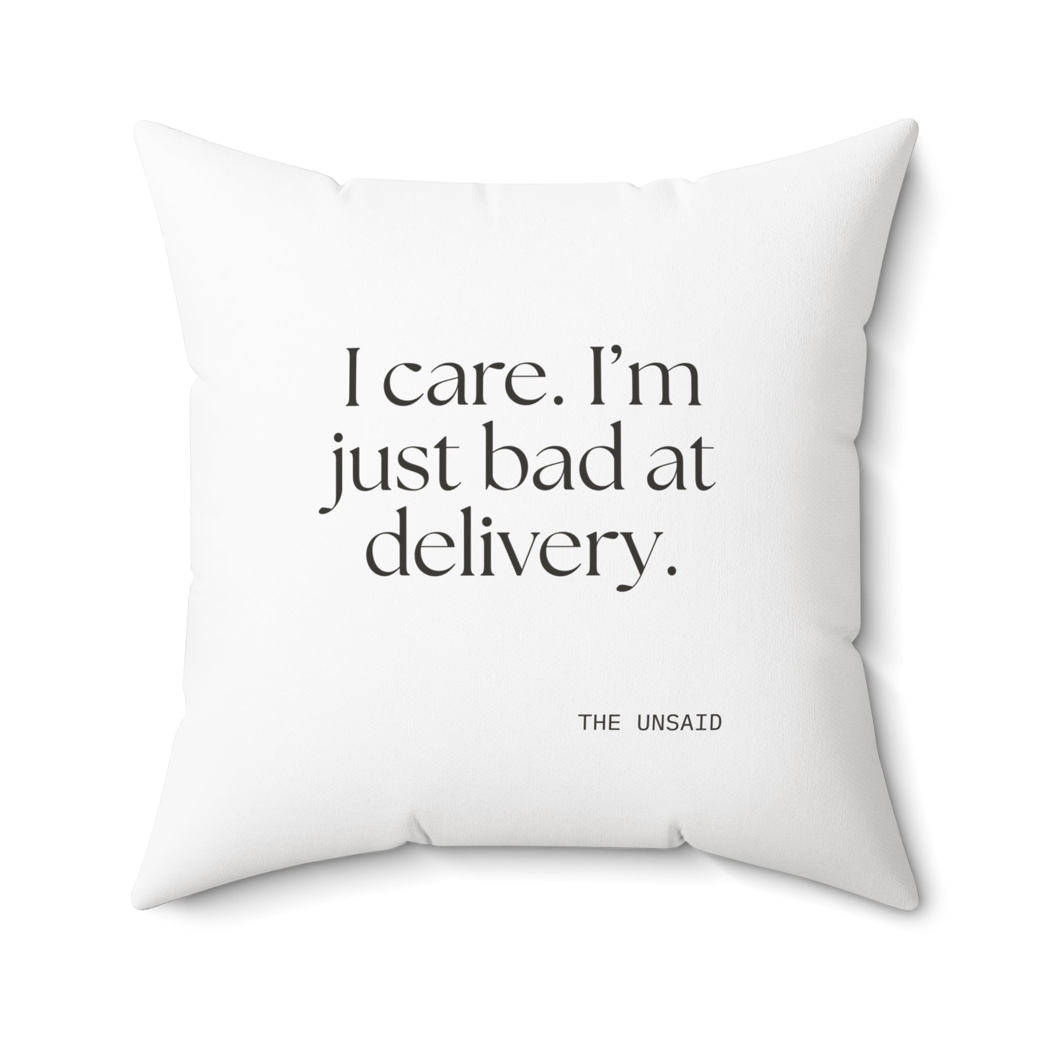I care. I’m just bad at delivery - Throw Pillow - For Introverts