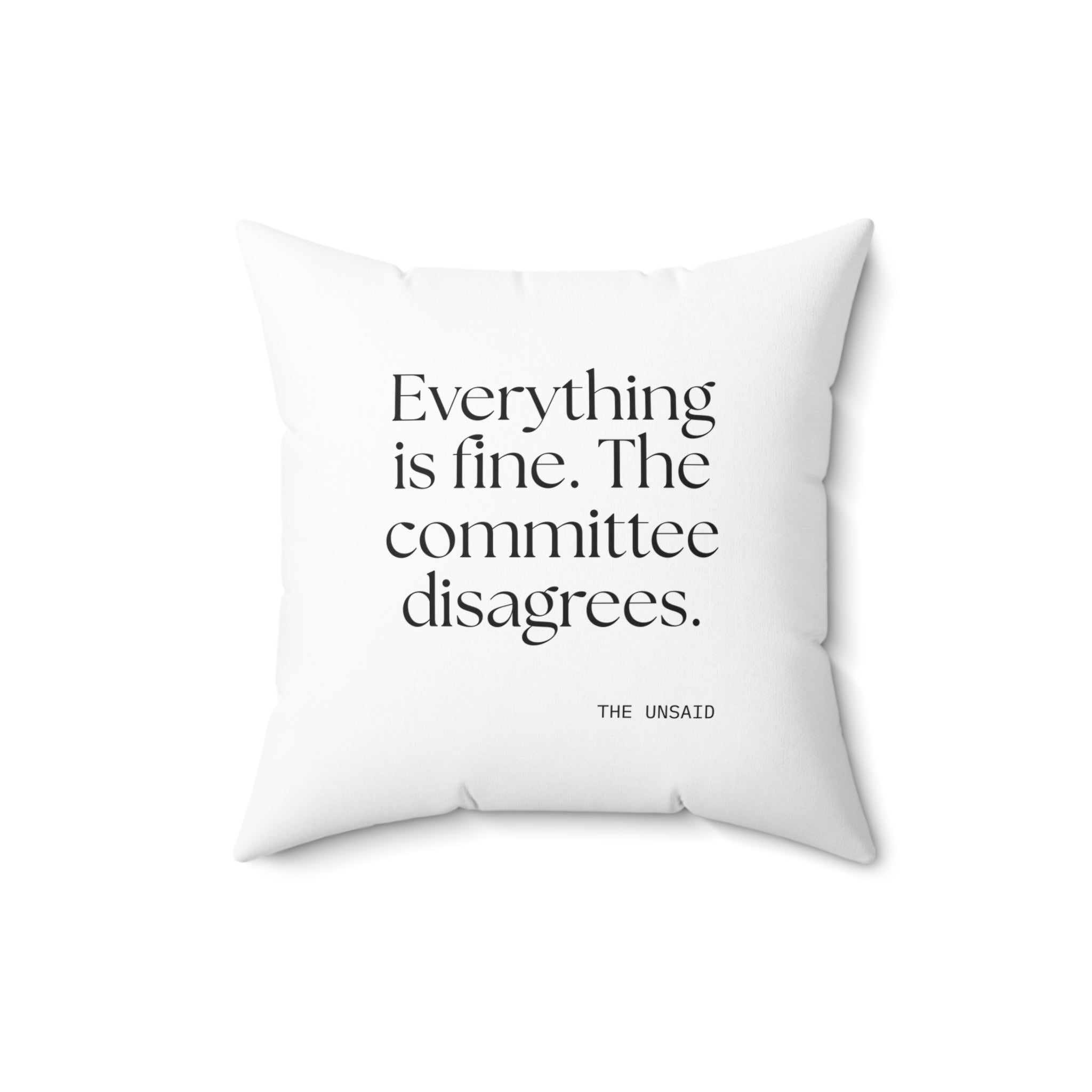 Everything is fine. The committee disagrees - Throw Pillow - For Introverts