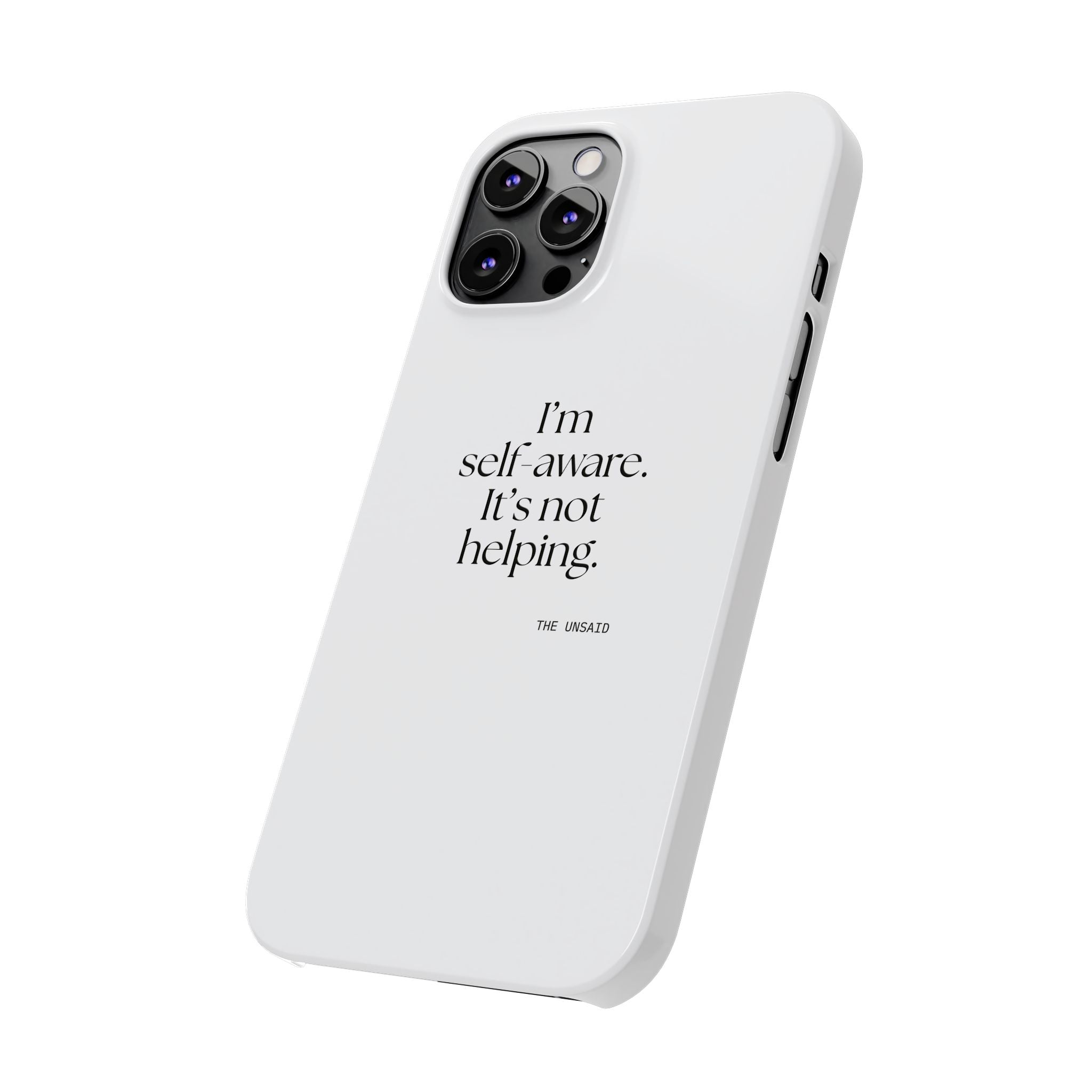I’m self-aware. It’s not helping - Phone Case - Dry Humor