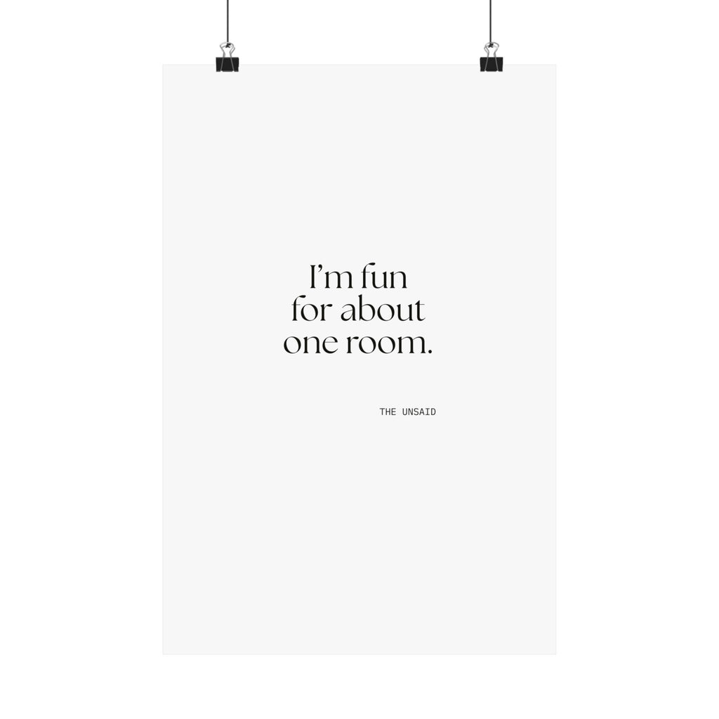 I’m fun for about one room - Poster - For Introverts