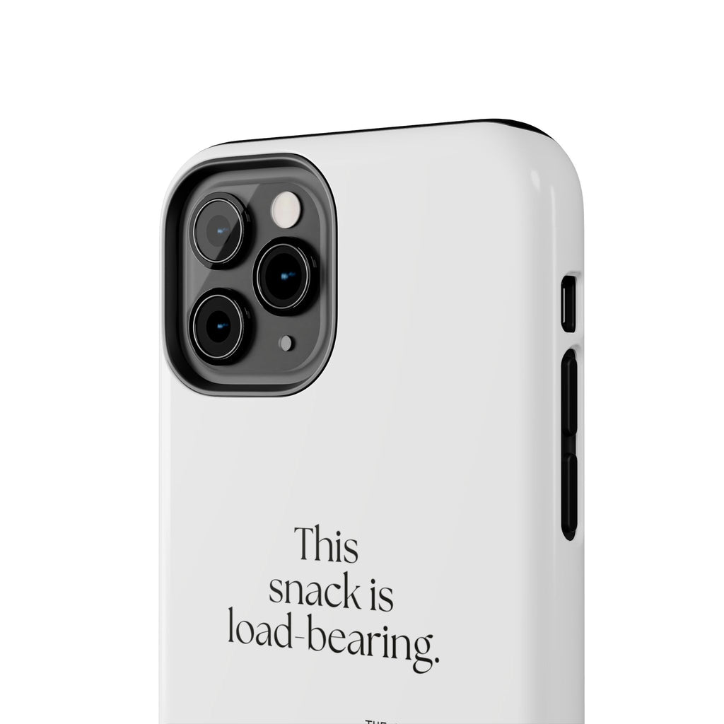 This snack is load-bearing - Tough Phone Case - Dry Humor