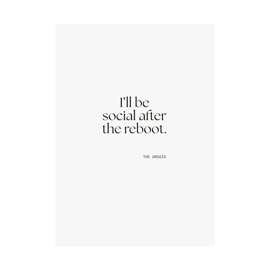 I’ll be social after the reboot - Poster - For Introverts