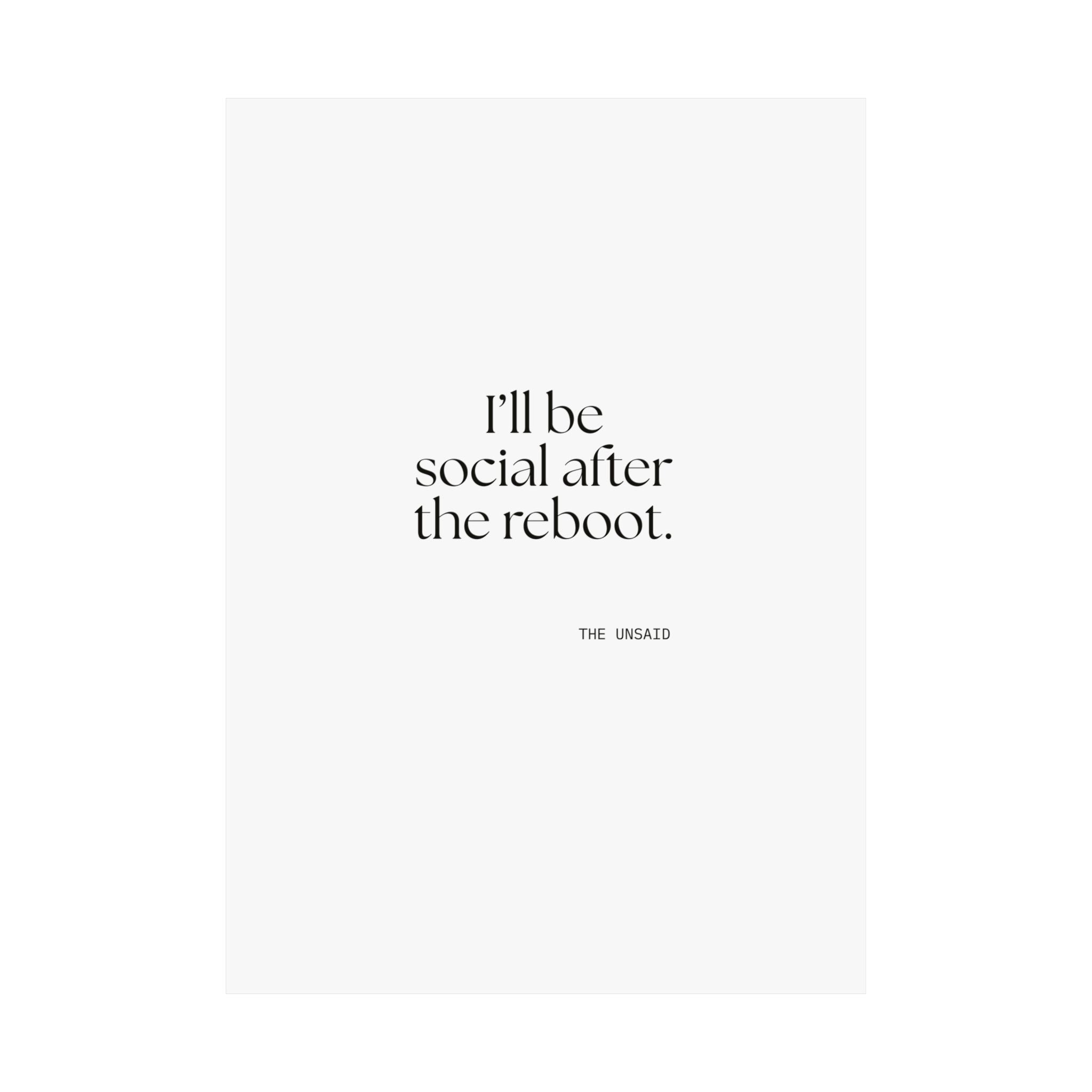I’ll be social after the reboot - Poster - For Introverts