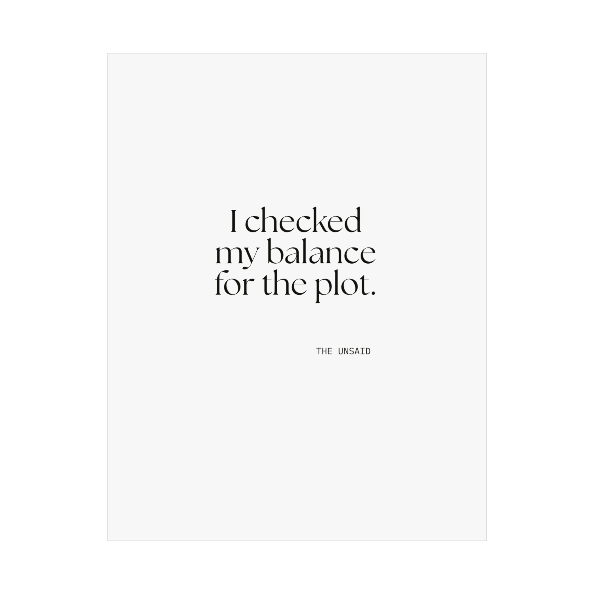 I checked my balance for the plot - Poster - Dry Humor