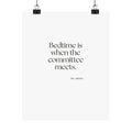 Bedtime is when the committee meets - Poster - For Overthinkers