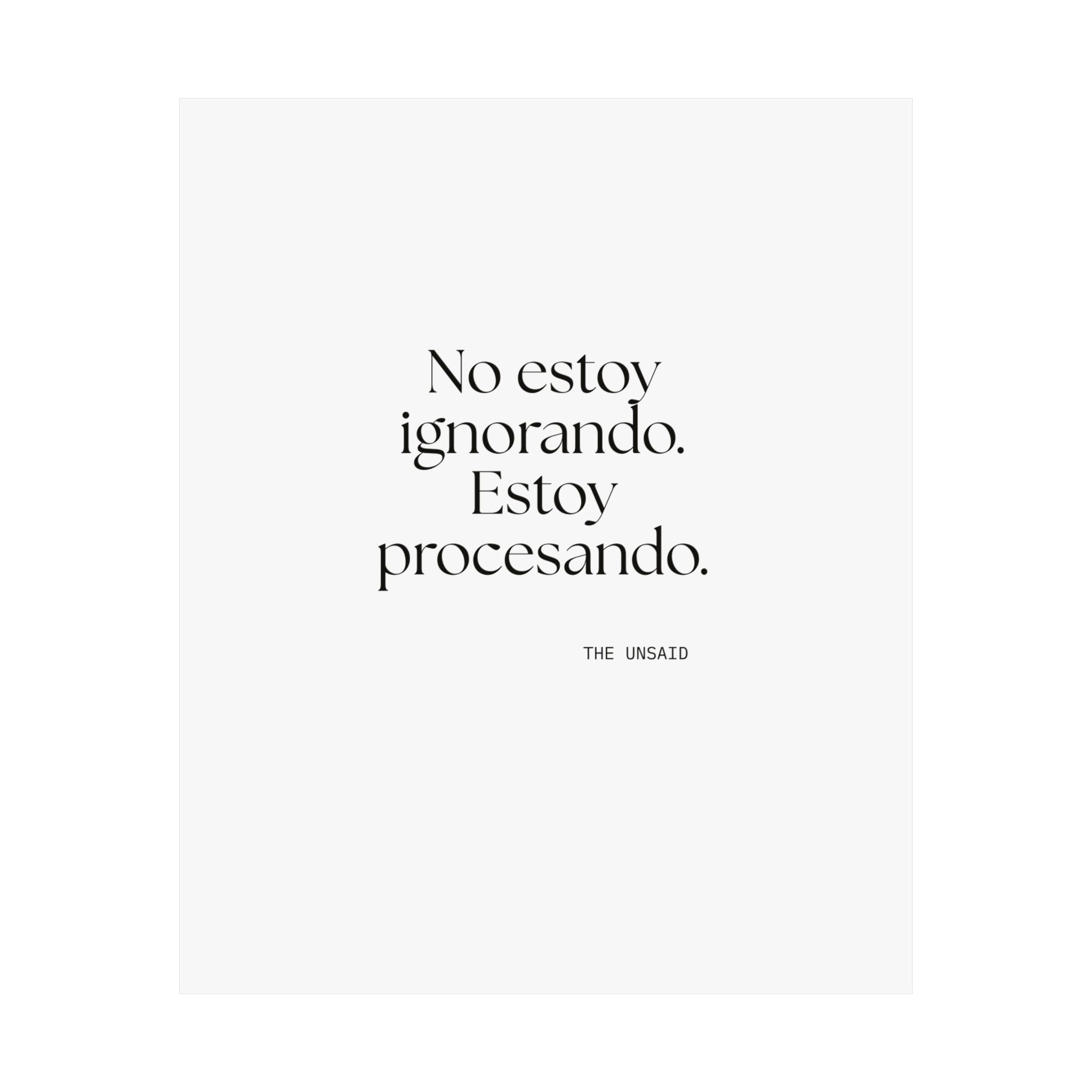 No estoy ignorando. Estoy procesando - Poster - En Español