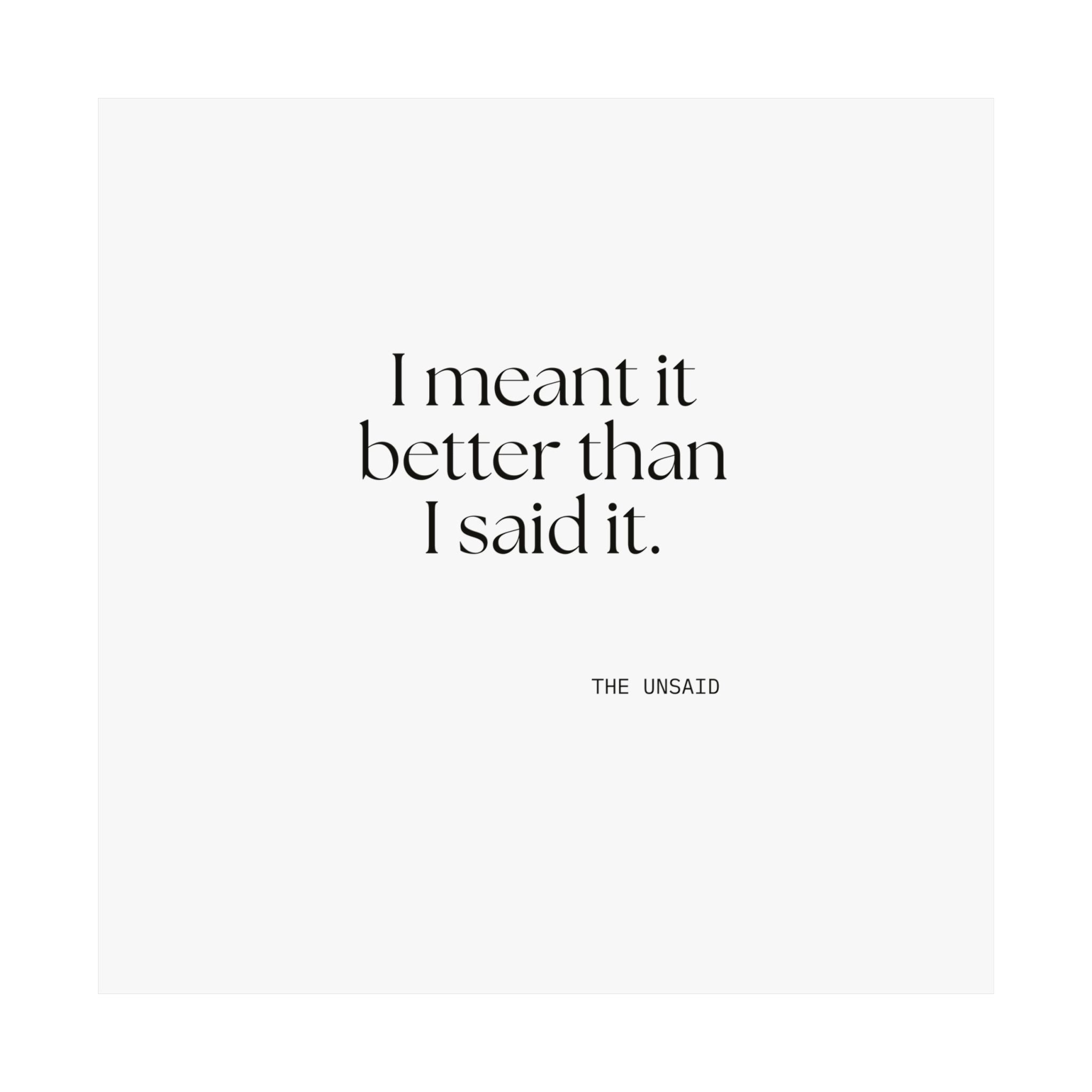 I meant it better than I said it - Poster - For Introverts