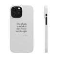 The plans sounded fun three weeks ago - Phone Case - For Introverts