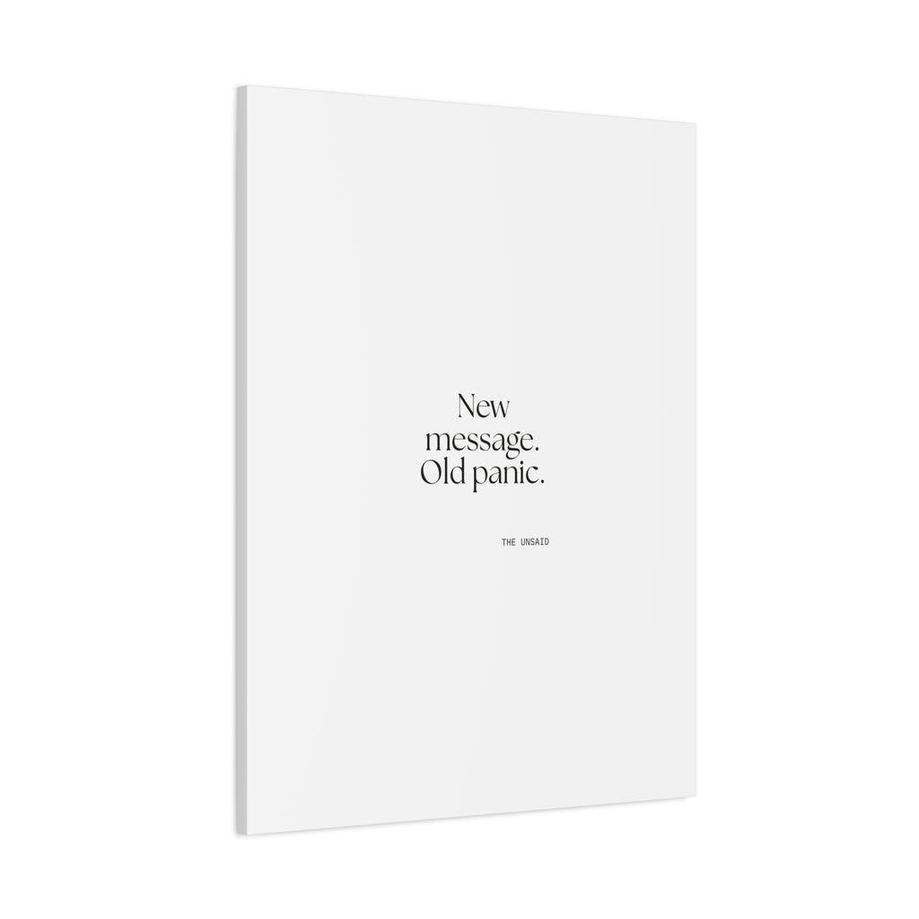 New message. Old panic - Canvas Print - For Overthinkers