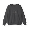 I let it go. It knows what it did - Sweatshirt - Dry Humor