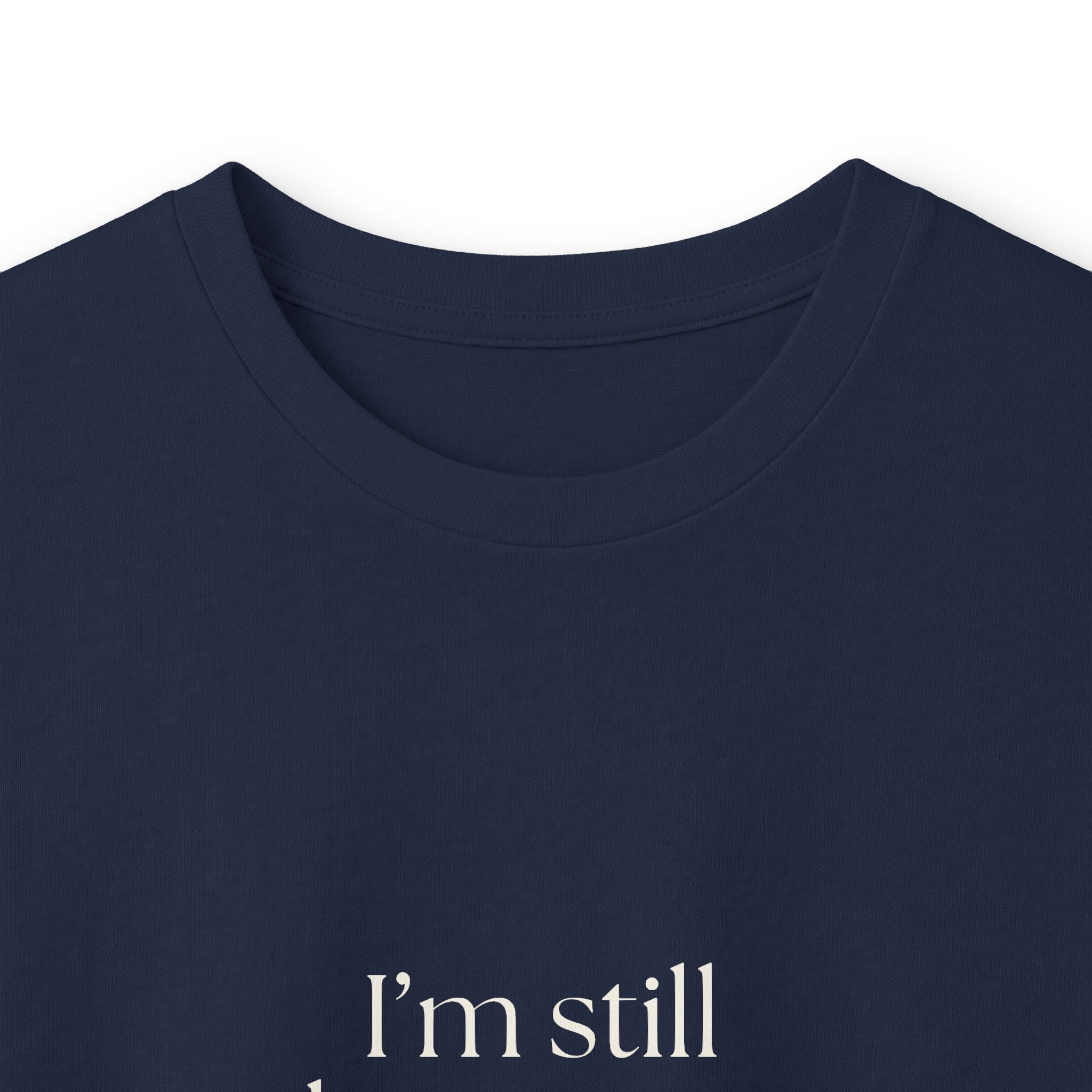 I’m still cleaning up yesterday - Long Sleeve Shirt - Dry Humor