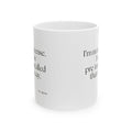 I’m not tense. I’m pre-installed that way - Coffee Mug - For Quiet Minds