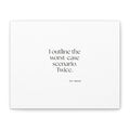I outlined the worst-case scenario. Twice - Canvas Print - Dry Humor