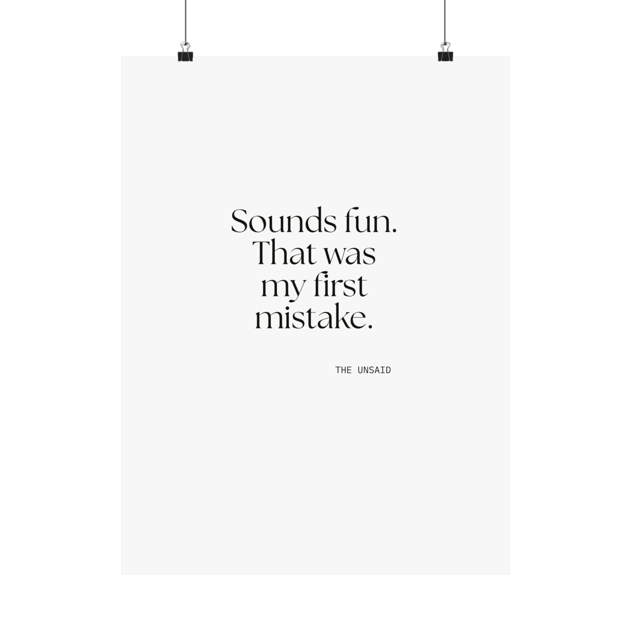 Sounds fun. That was my first mistake - Poster - For Introverts