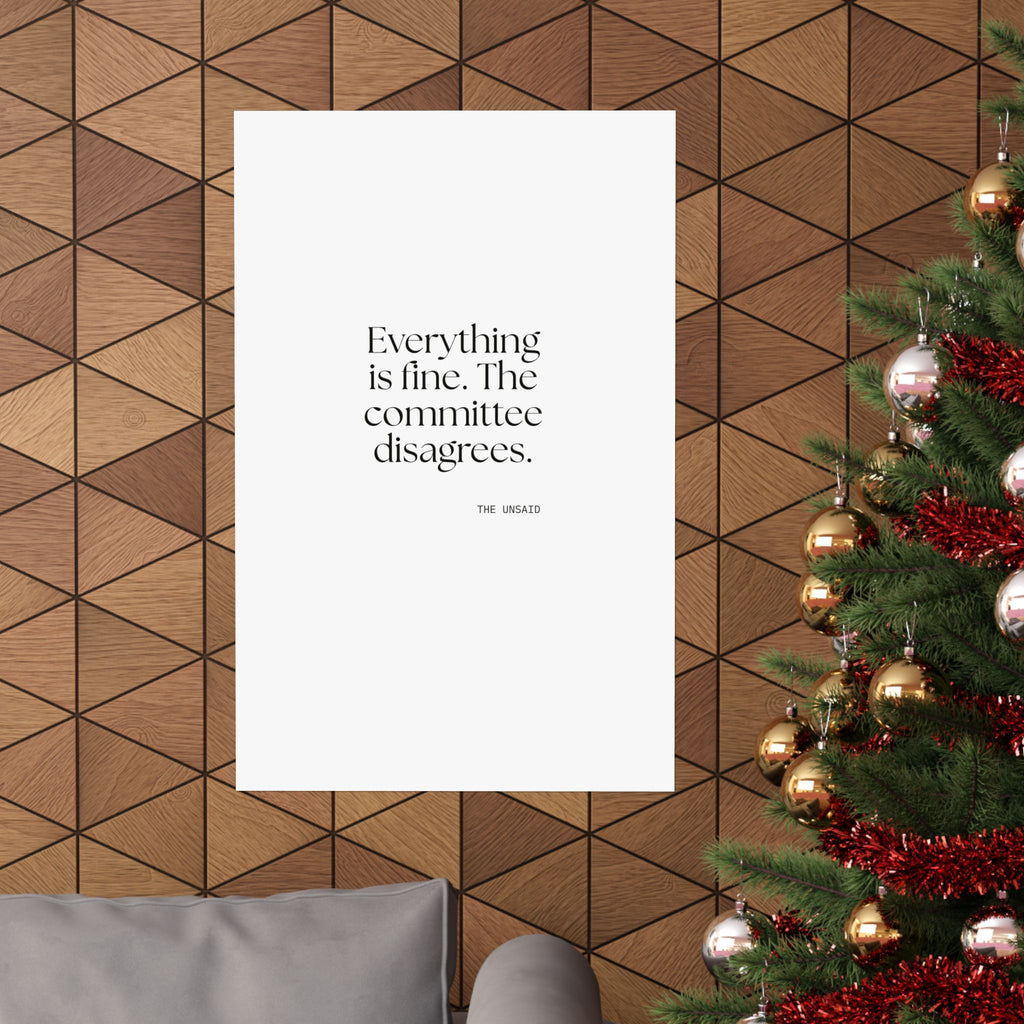 Everything is fine. The committee disagrees - Poster - For Introverts