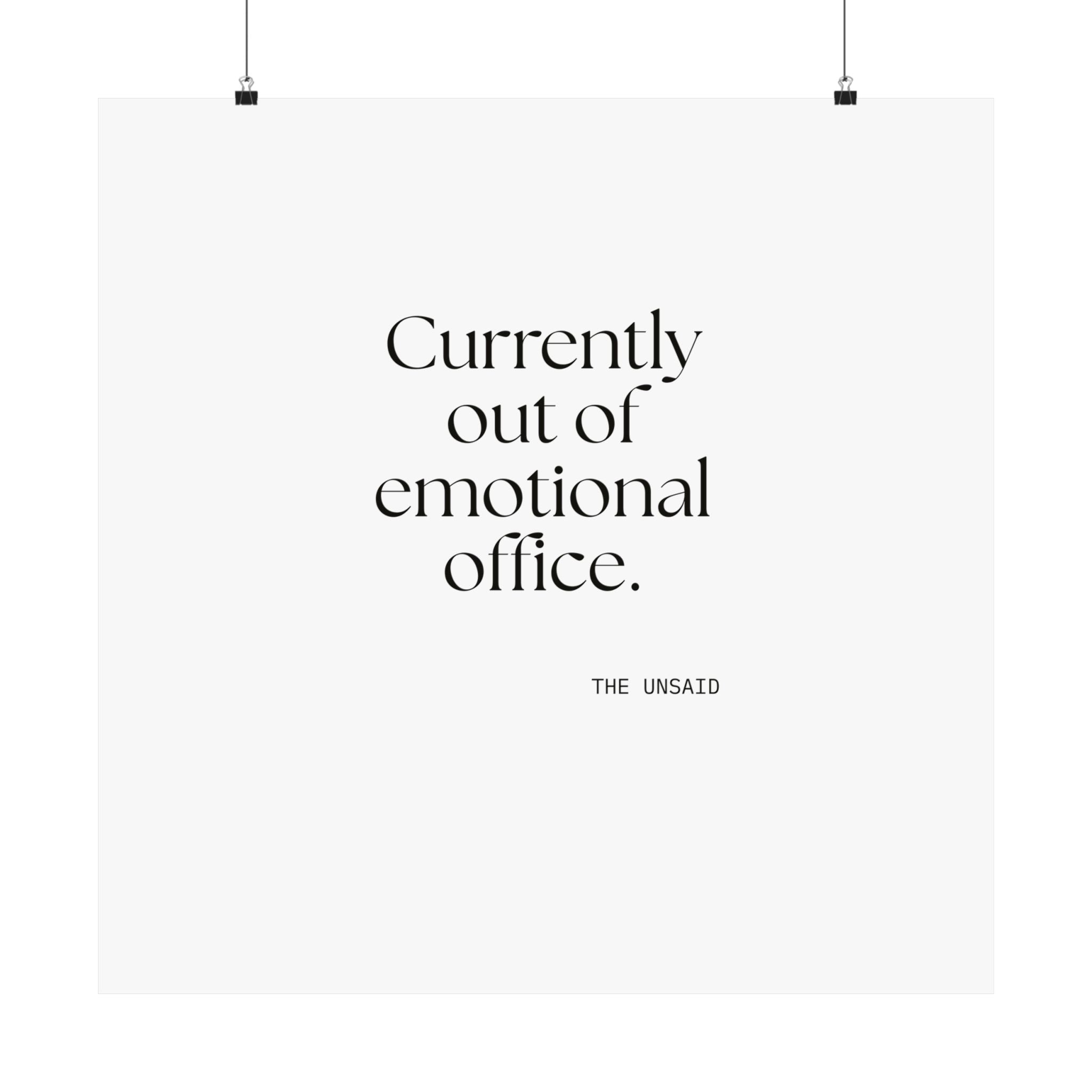 Currently out of emotional office - Poster - For Tired Days