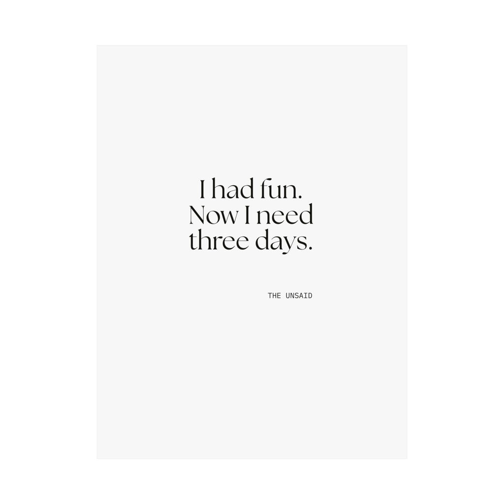 I had fun. Now I need three days - Poster - For Introverts