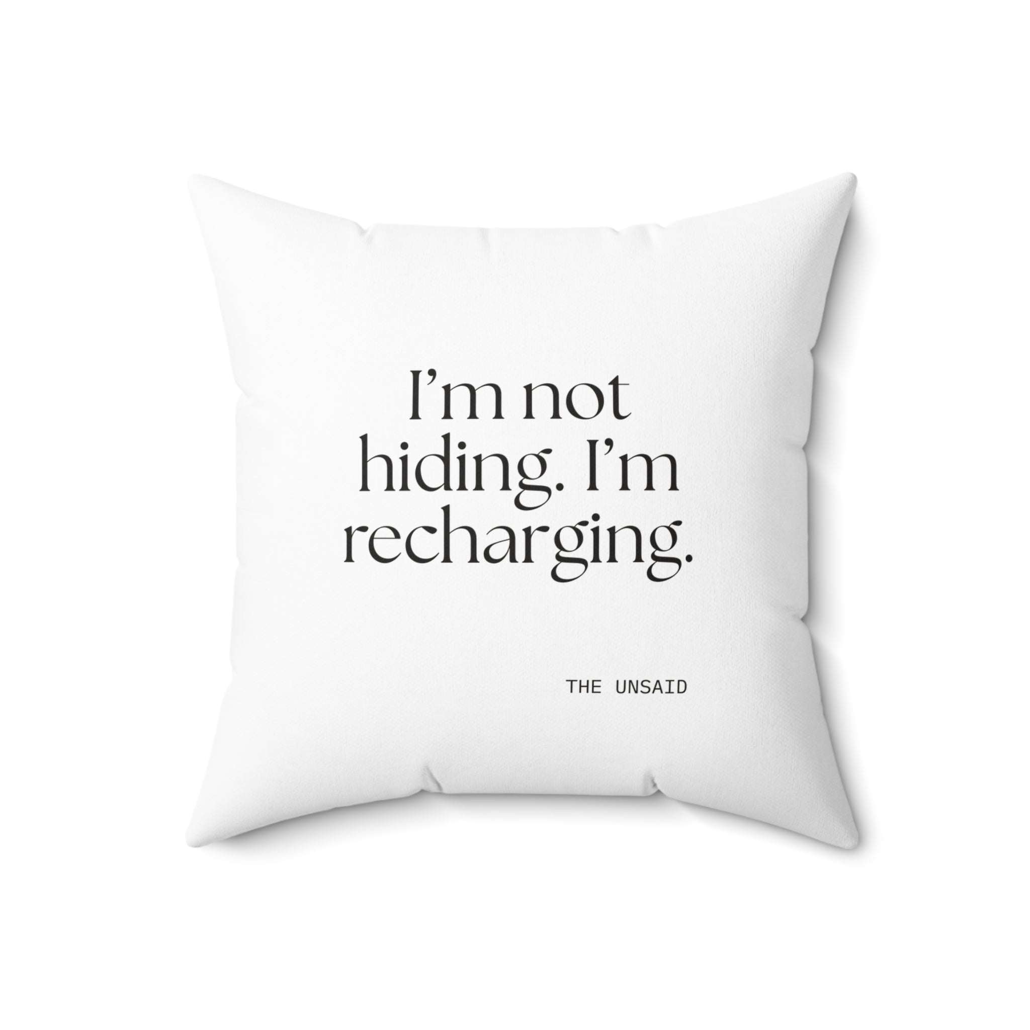 I’m not hiding. I’m recharging - Throw Pillow - For Introverts