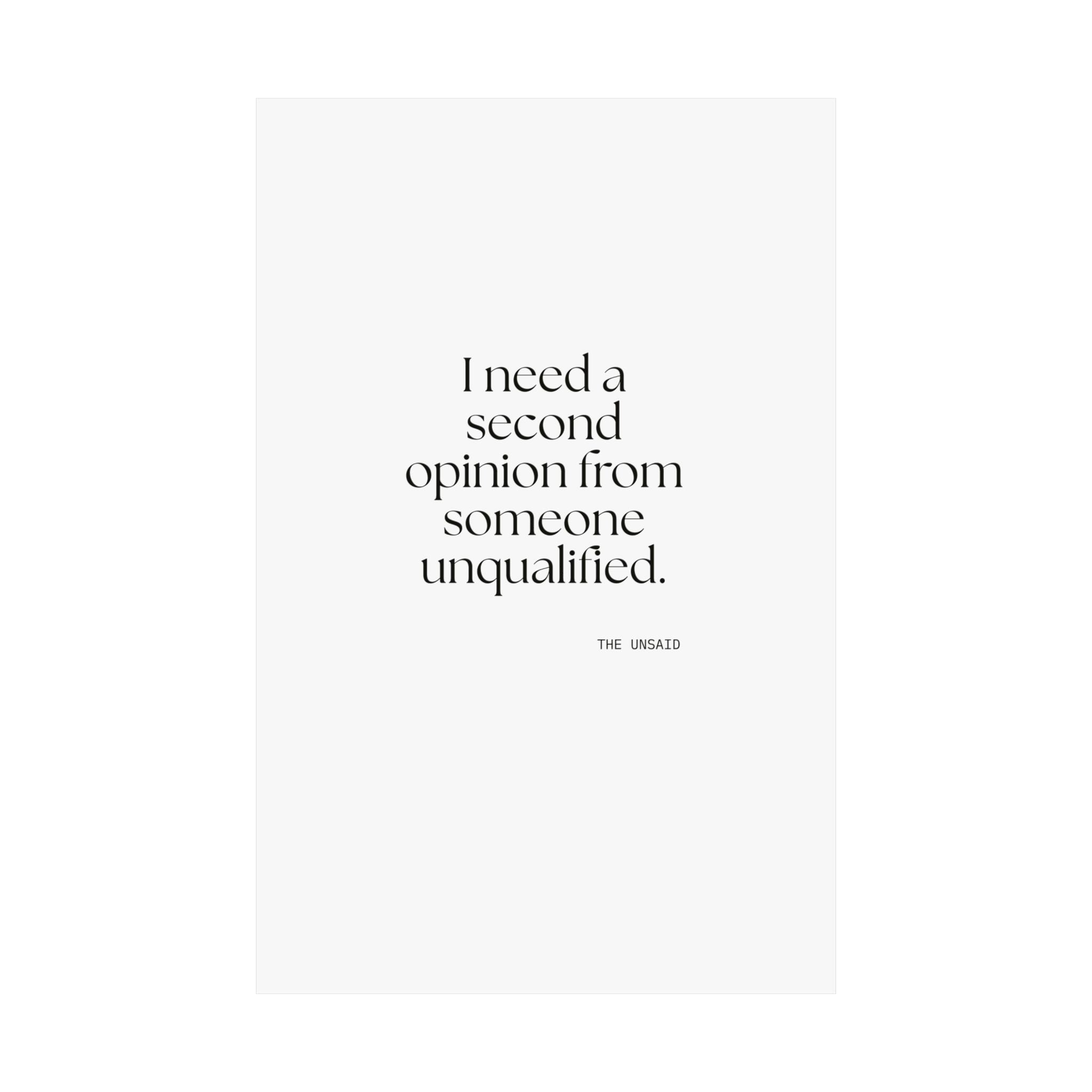 I need a second opinion from someone unqualified - Poster - For Overthinkers