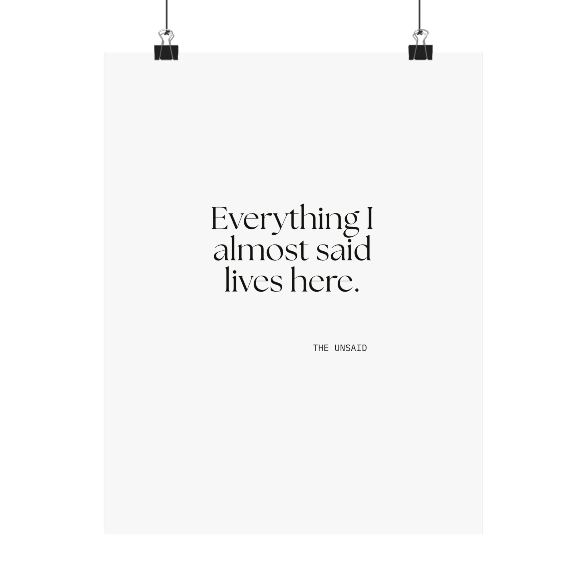 Everything I almost said lives here - Poster - For Overthinkers