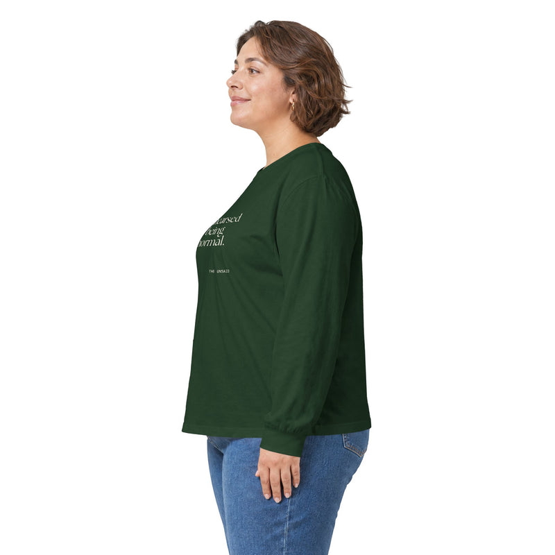 Long Sleeve Shirt — I rehearsed being normal.
