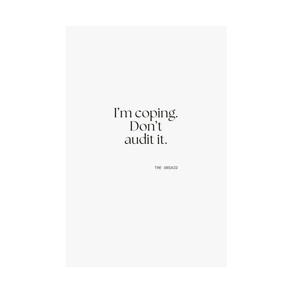 I’m coping. Don’t audit it - Poster - For Introverts