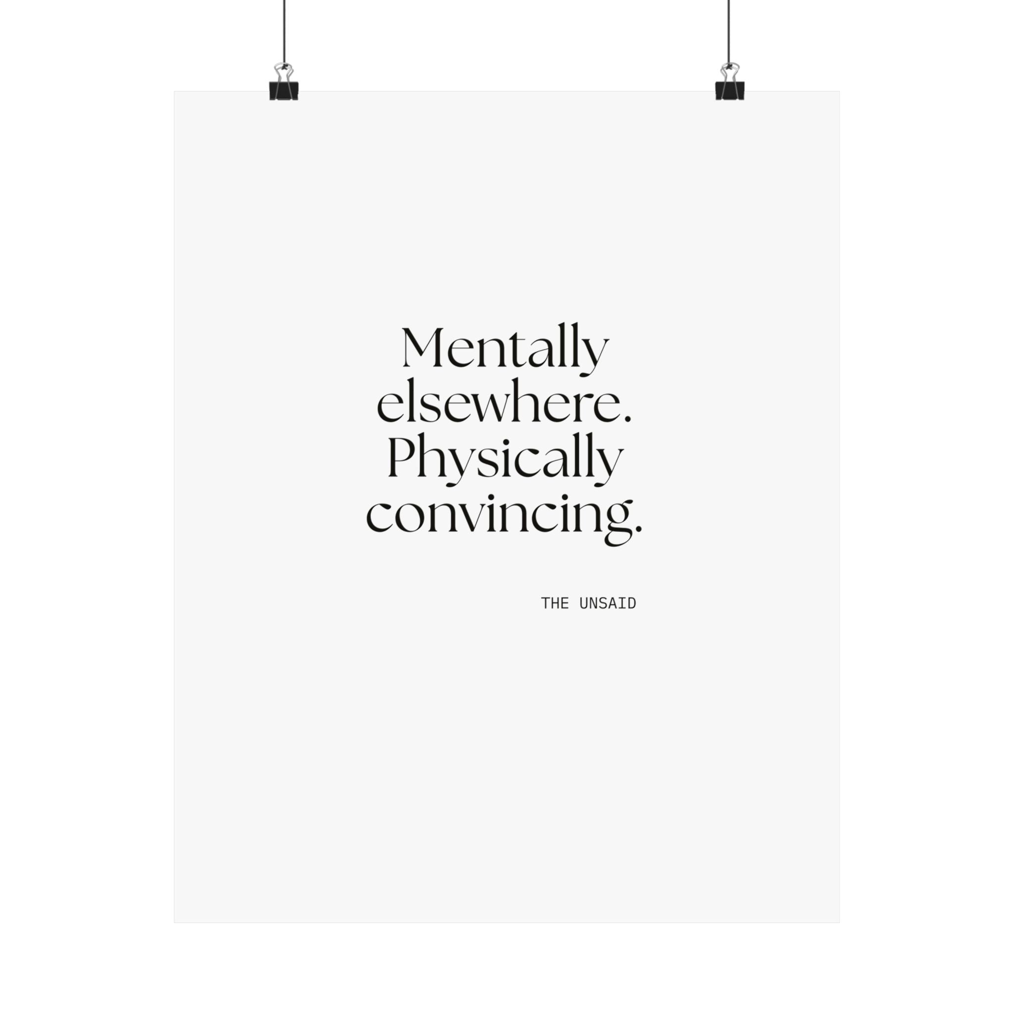 Mentally elsewhere. Physically convincing - Poster - For Introverts