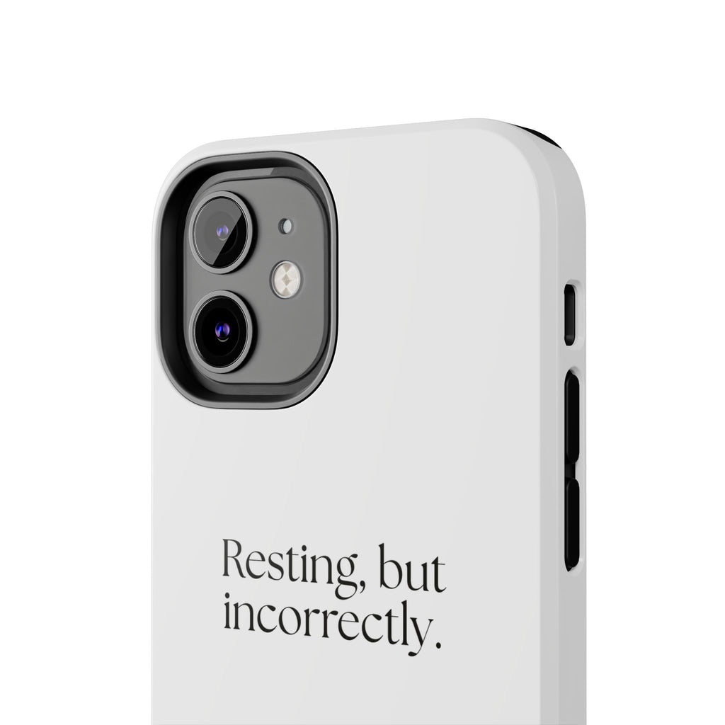 Resting, but incorrectly - Tough Phone Case - For Quiet Minds