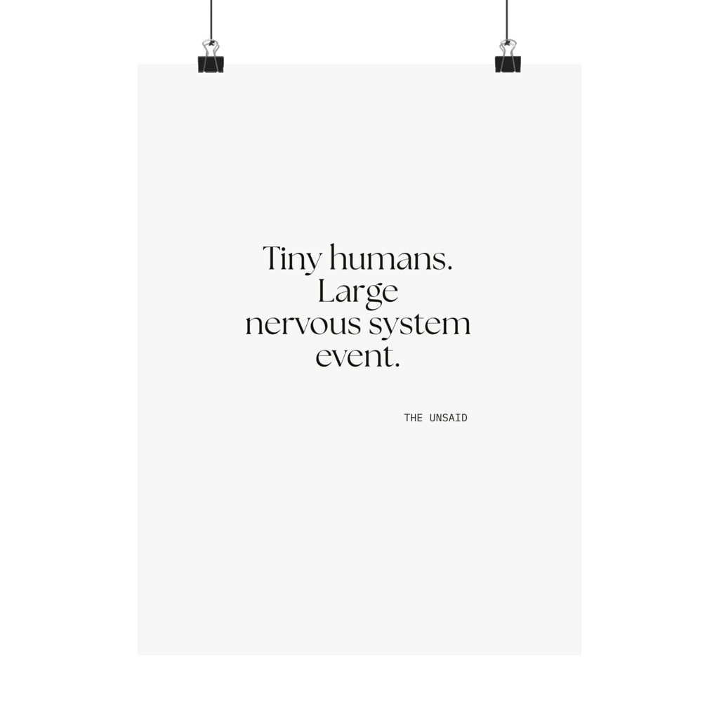 Tiny humans. Large nervous system event - Poster - Dry Humor
