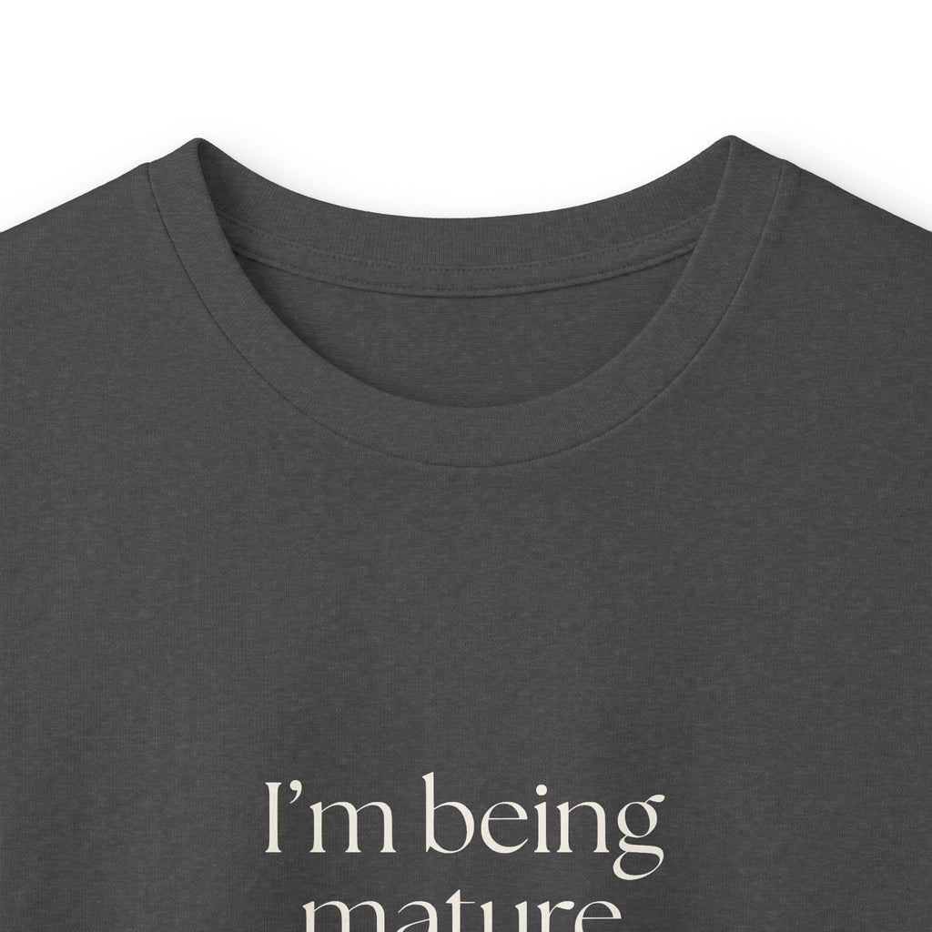 I’m being mature against my will - Long Sleeve Shirt - Dry Humor