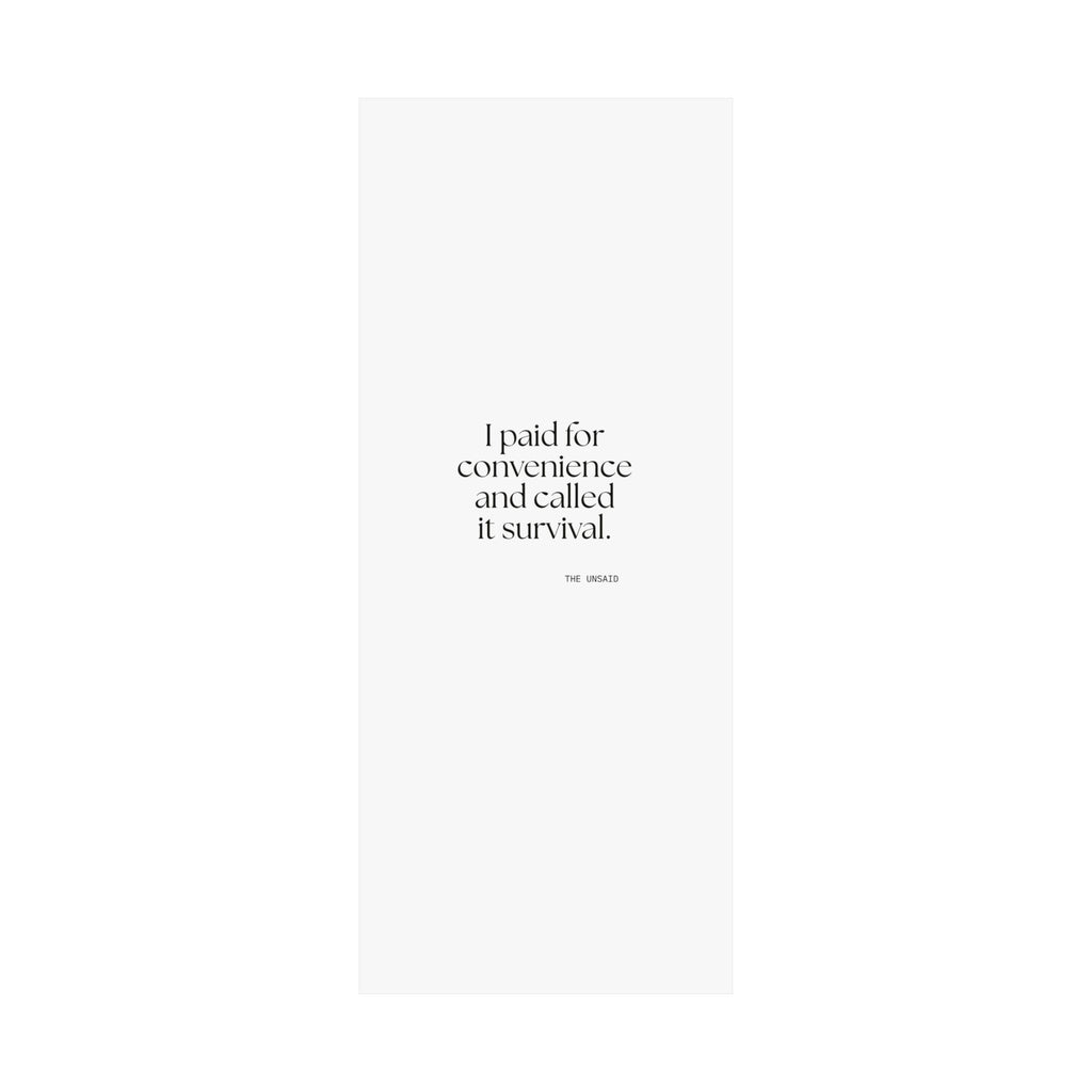 I paid for convenience and called it survival - Poster - Dry Humor