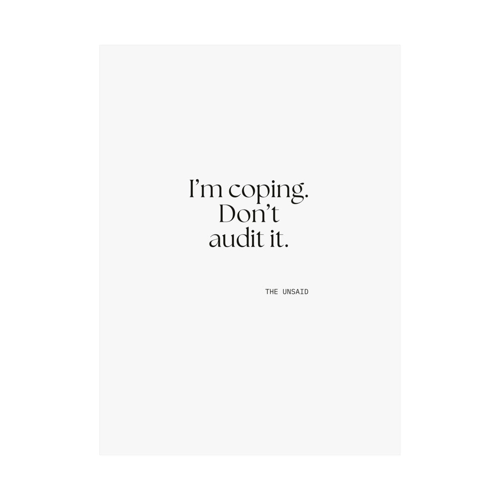 I’m coping. Don’t audit it - Poster - For Introverts