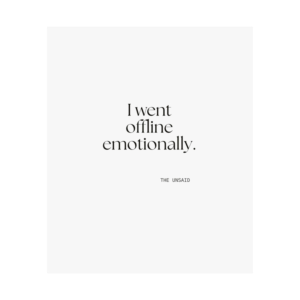 I went offline emotionally - Poster - For Introverts