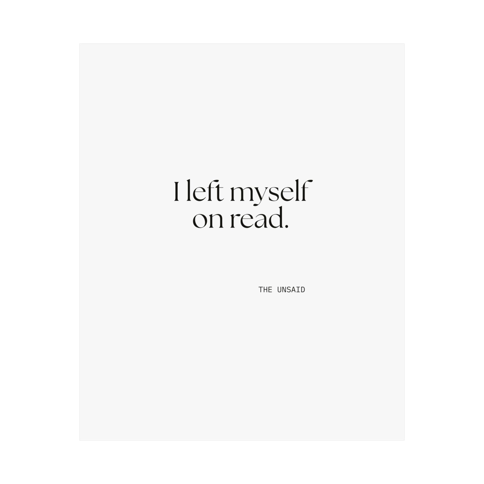 I left myself on read - Poster - For Overthinkers