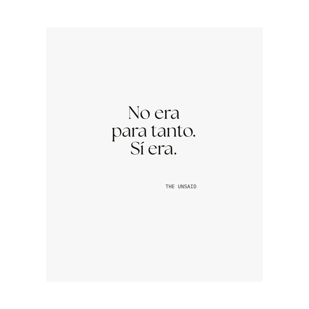 No era para tanto. Sí era - Poster - En Español