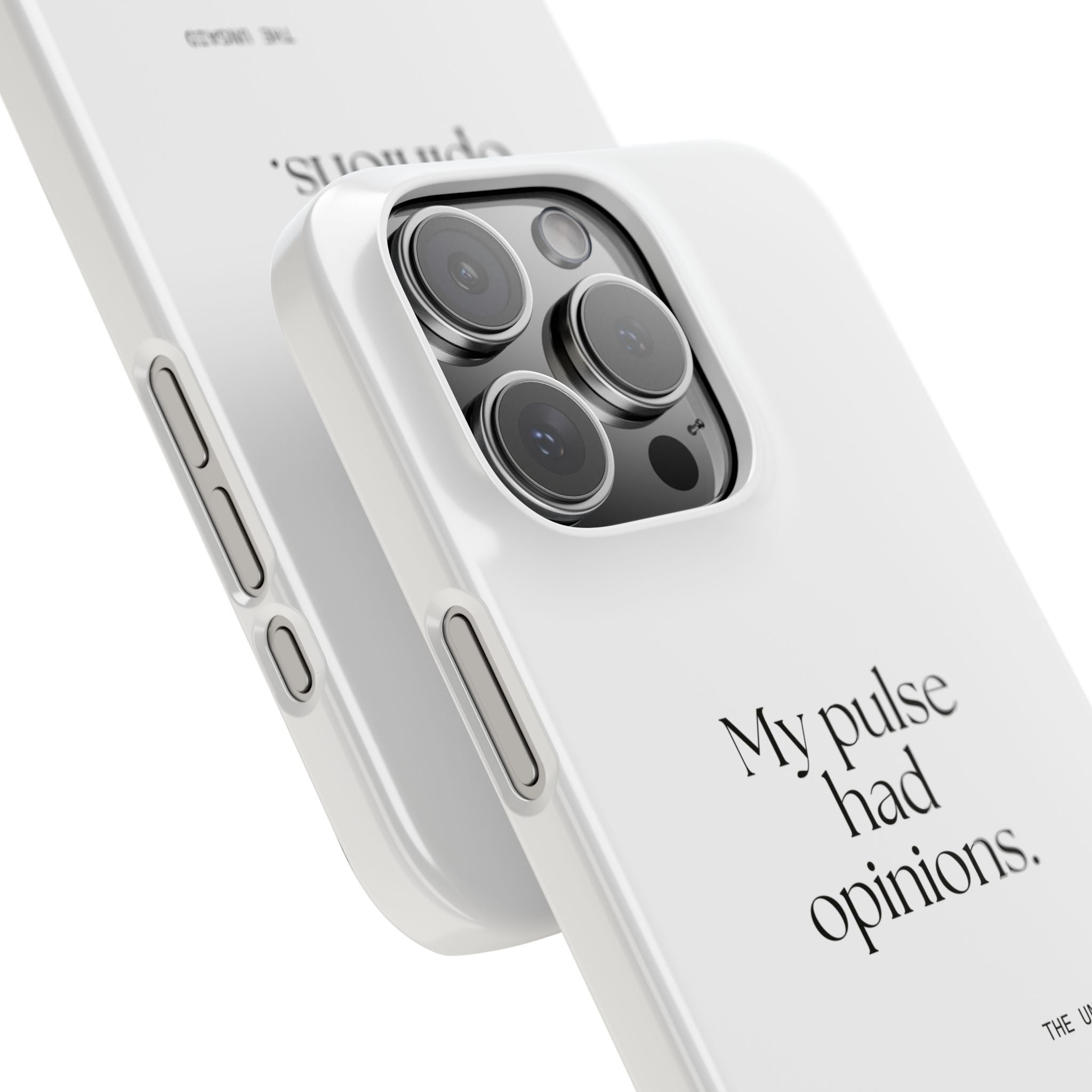 My pulse had opinions - Phone Case - For Overthinkers