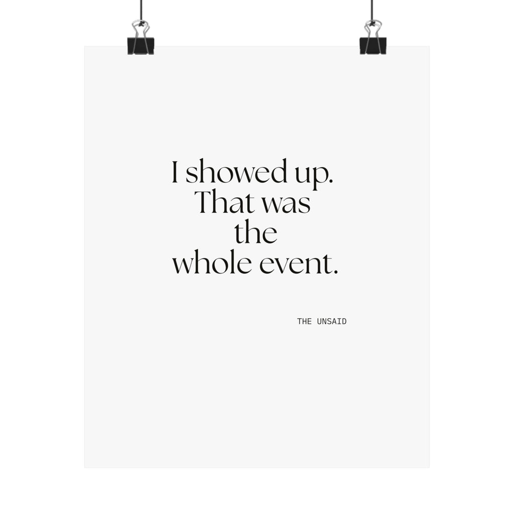 I showed up. That was the whole event - Poster - For Introverts