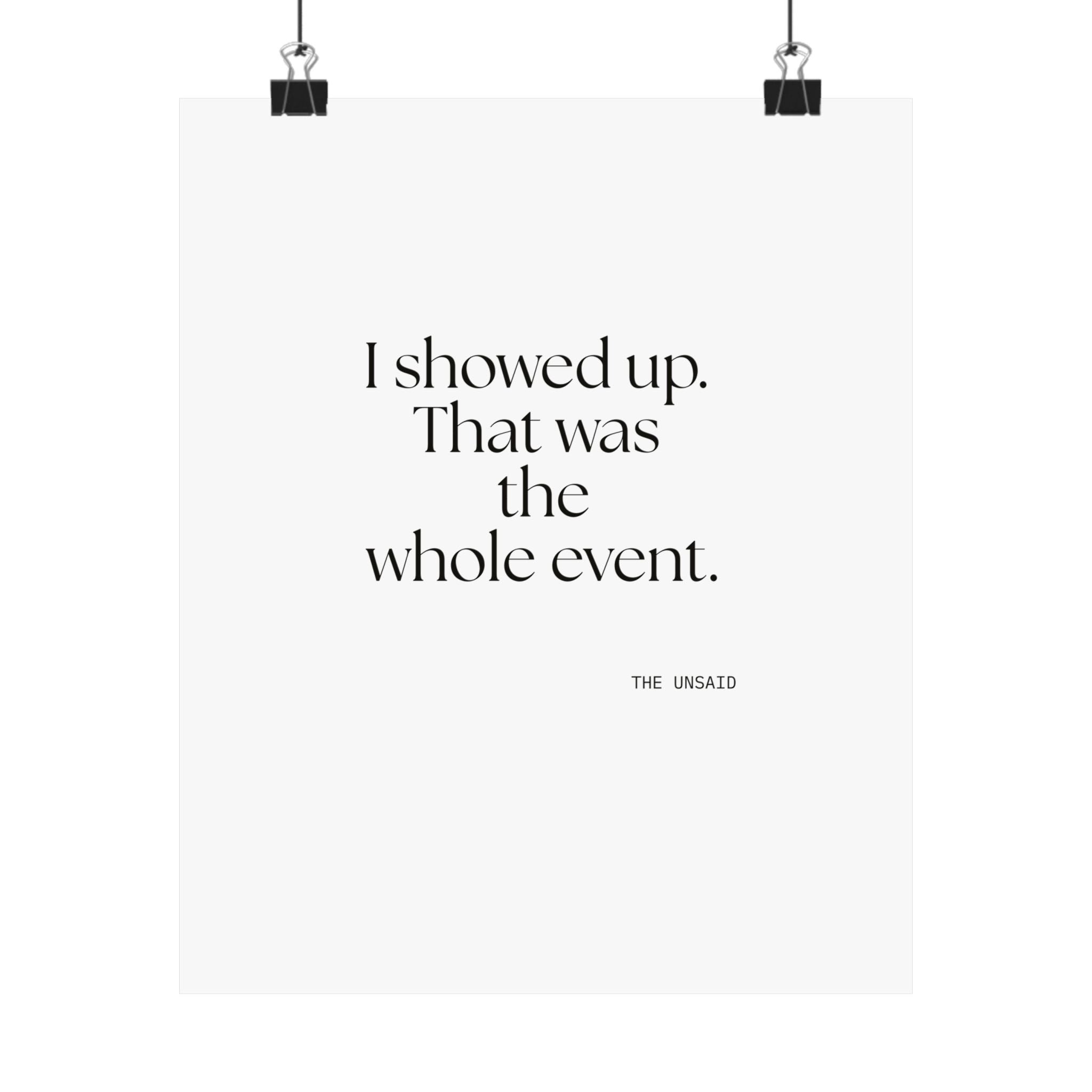 I showed up. That was the whole event - Poster - For Introverts