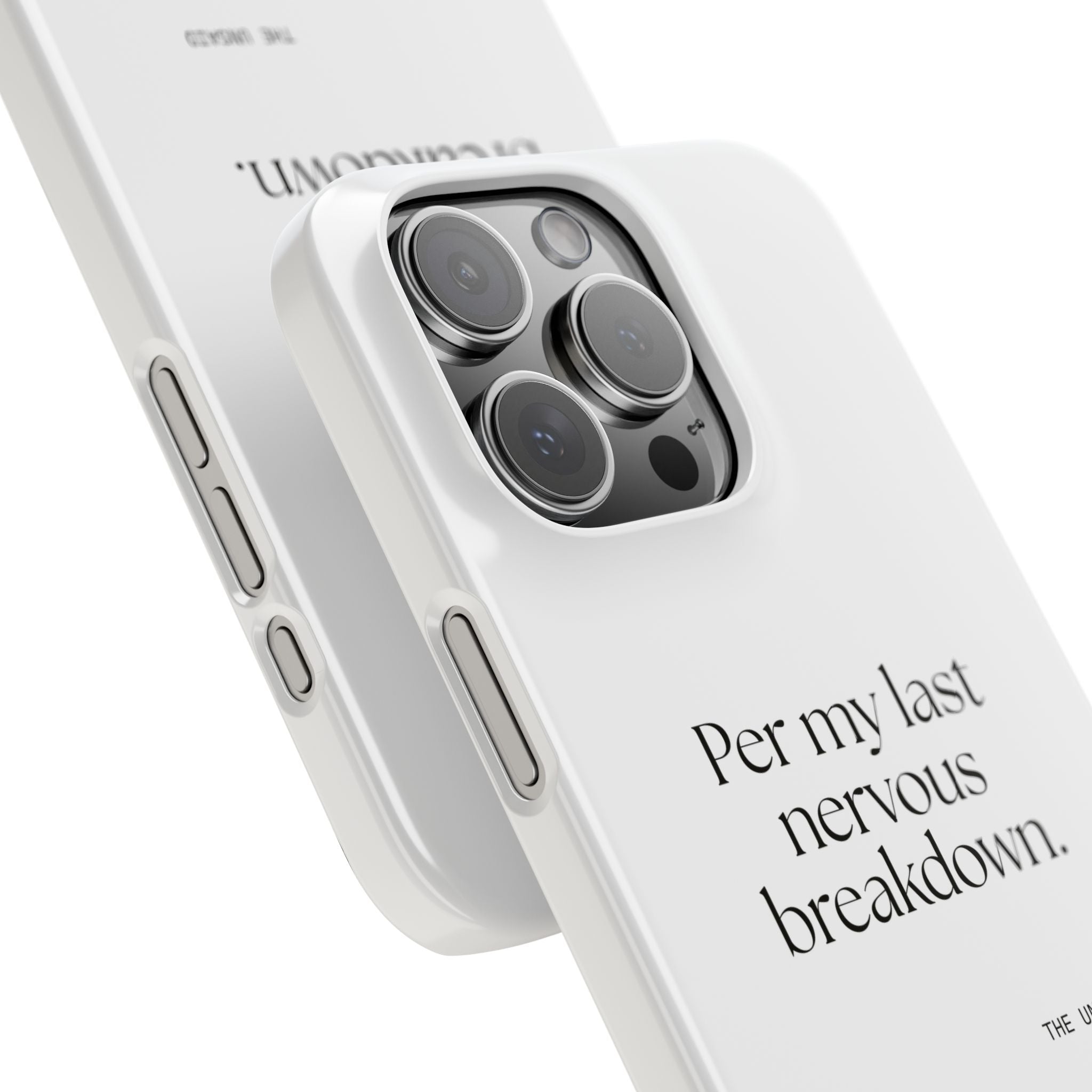 Per my last nervous breakdown - Phone Case - For Tired Days