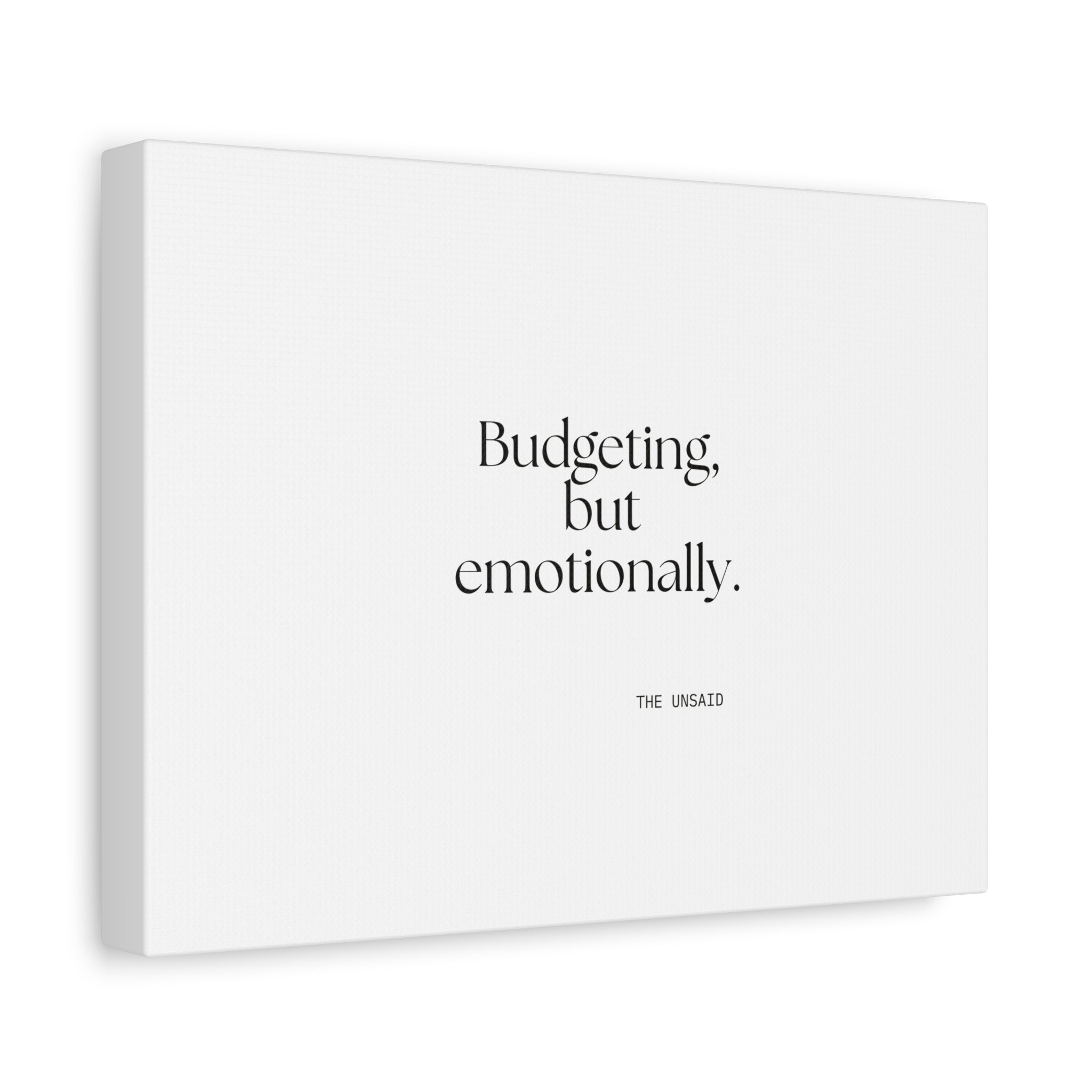 Budgeting, but emotionally - Canvas Print - Dry Humor