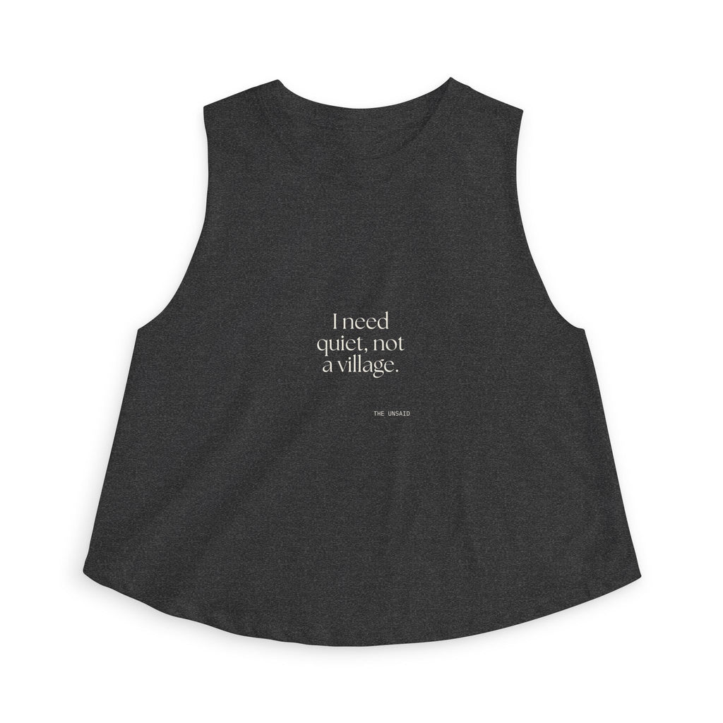 I need quiet, not a village - Crop Top - Dry Humor