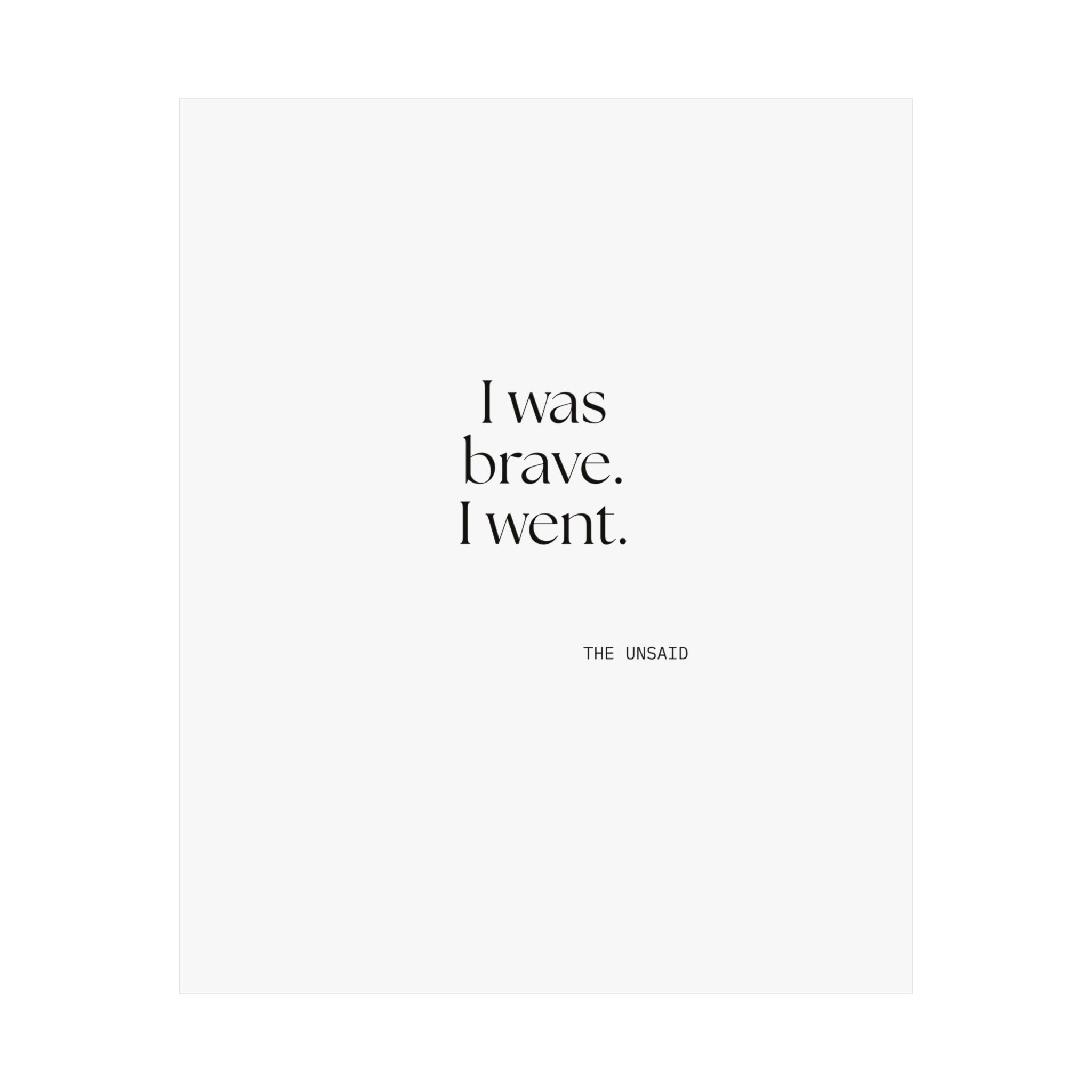 I was brave. I went - Poster - For Introverts