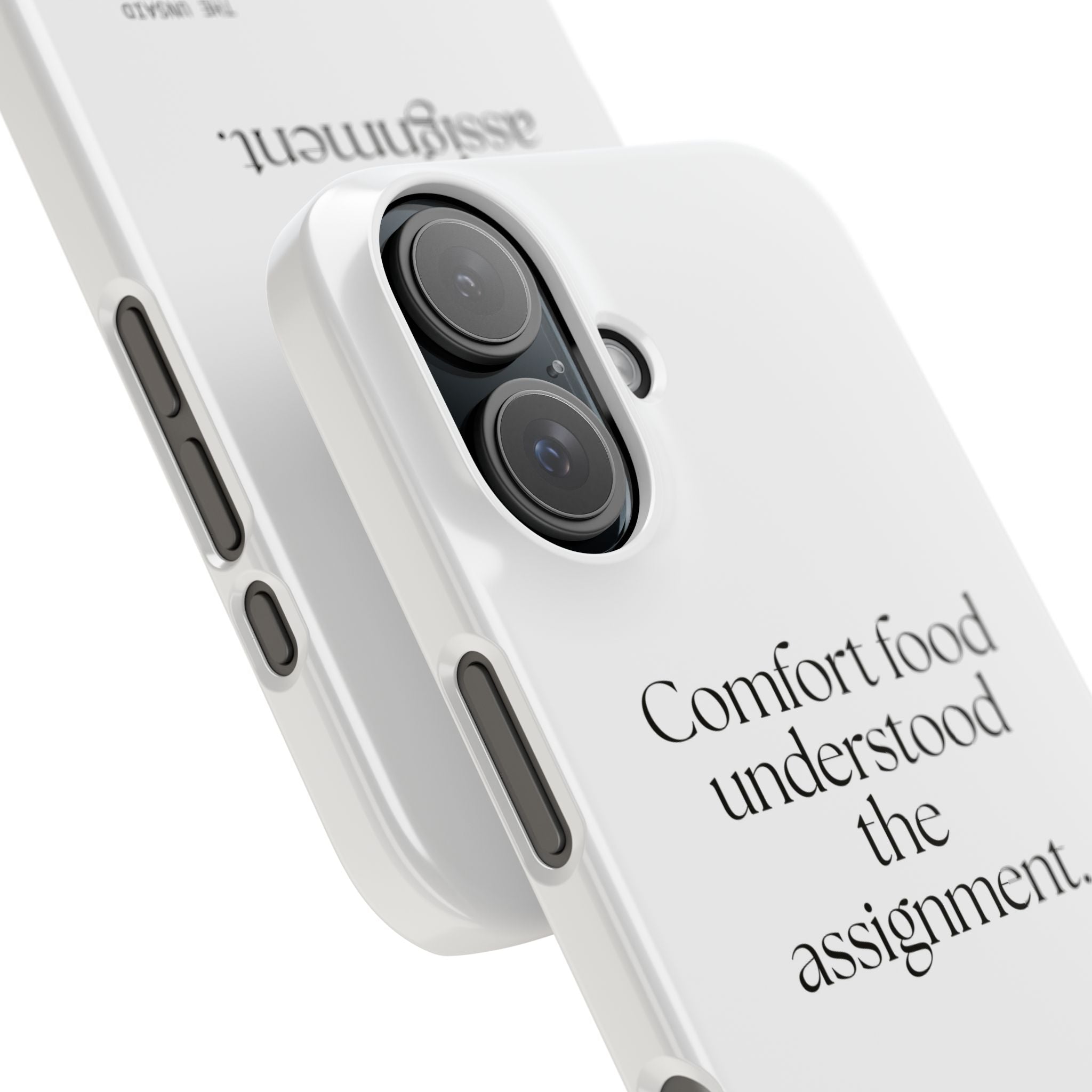 Comfort food understood the assignment - Phone Case - Dry Humor