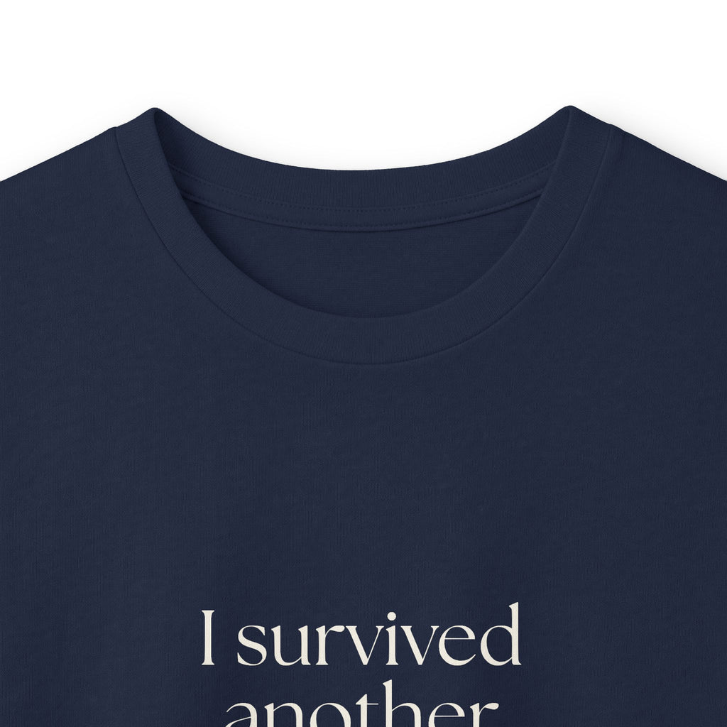 I survived another calendar event - Long Sleeve Shirt - Dry Humor