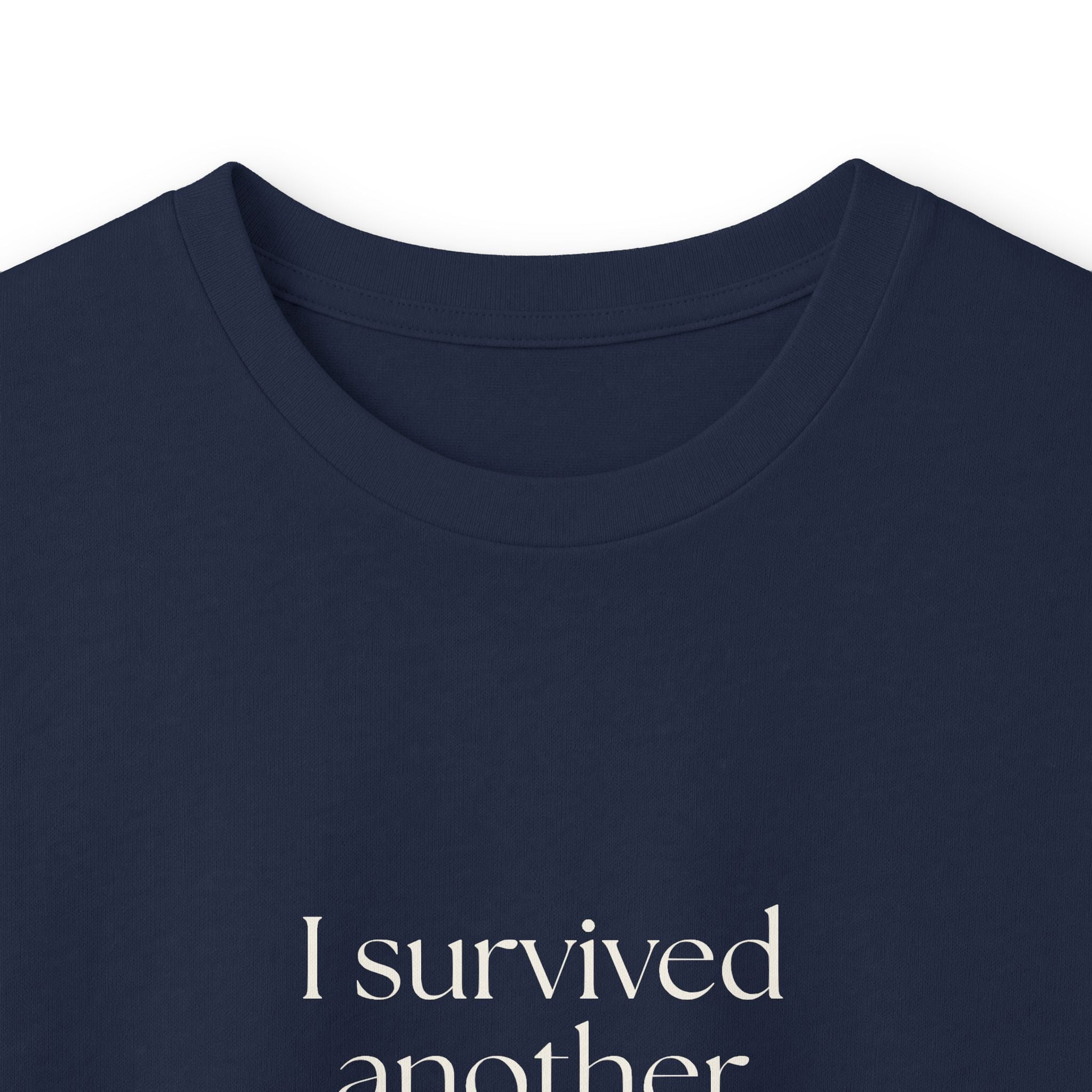 I survived another calendar event - Long Sleeve Shirt - Dry Humor
