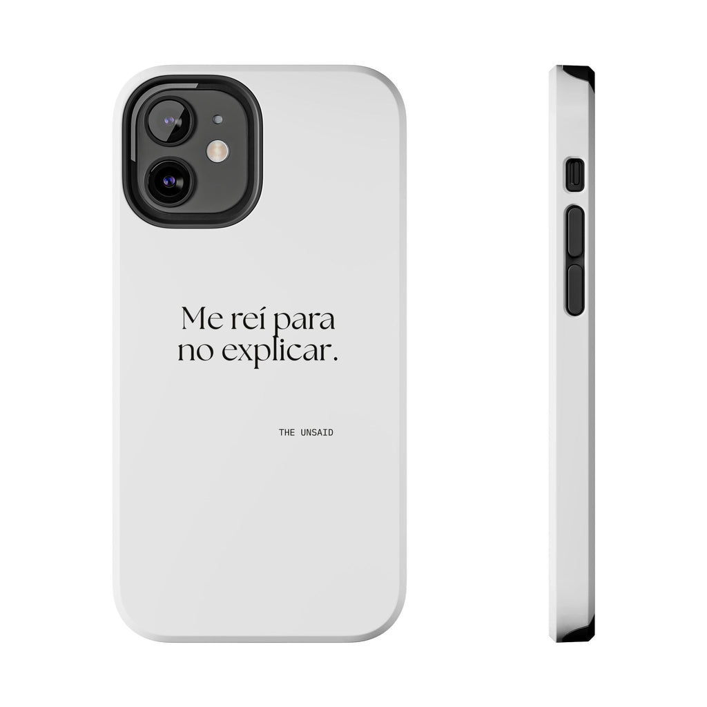 Me reí para no explicar - Tough Phone Case - En Español