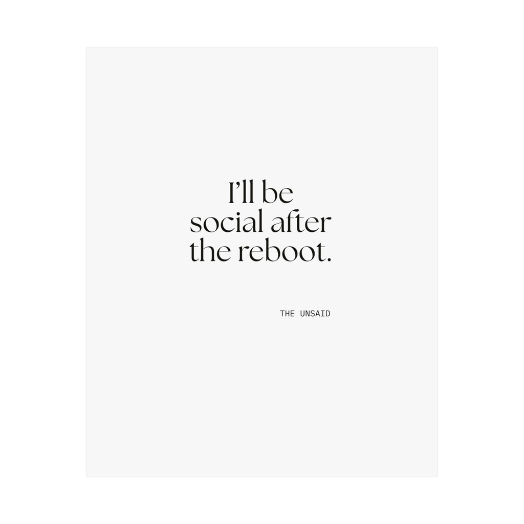 I’ll be social after the reboot - Poster - For Introverts