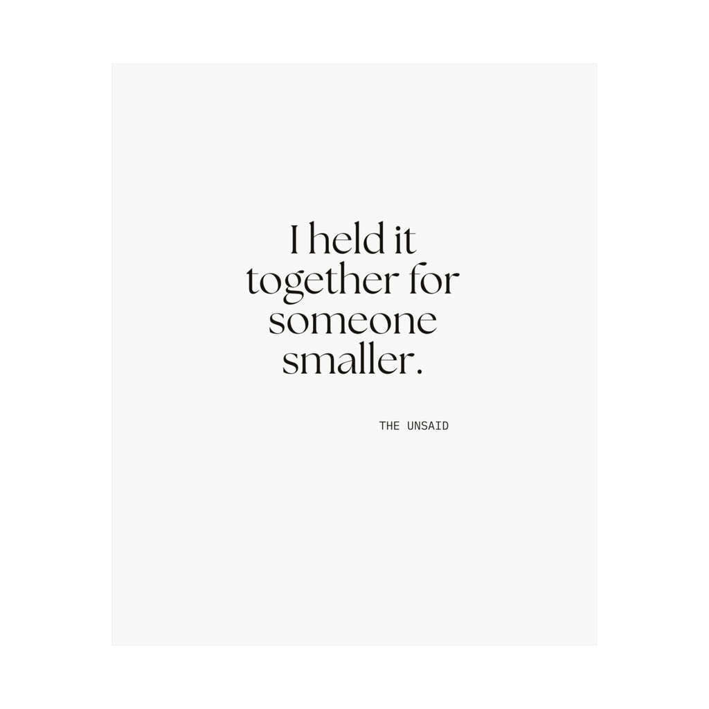 I held it together for someone smaller - Poster - Dry Humor