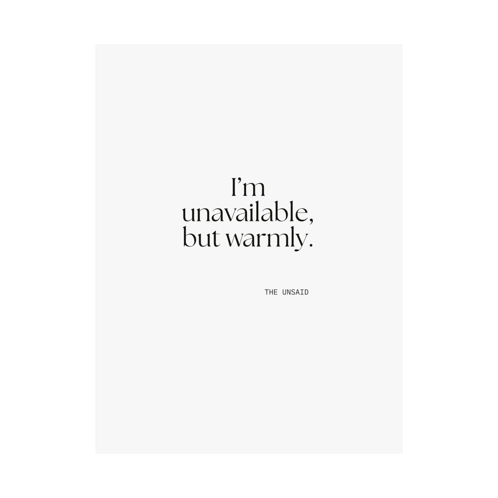 I’m unavailable, but warmly - Poster - For Introverts